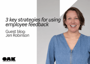 3 key strategies to effectively use employee feedback in the workplace - Featured image