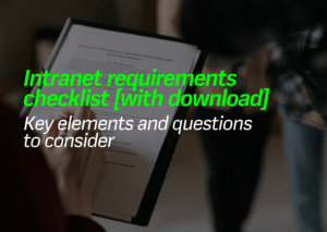 Intranet requirements checklist: Key elements and questions when planning your intranet [Free download] - Featured image